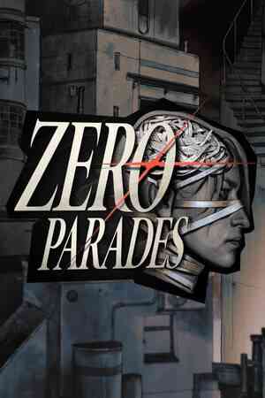 《Zero Parades》免费下载｜冒险解谜