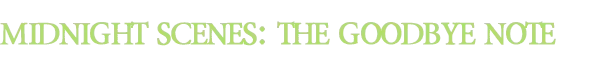 《Midnight Scenes: The Goodbye Note》免安装中文版》免费下载|冒险游戏·恐怖·点击游戏·灵异  第2张