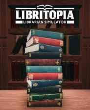 《LIBRITOPIA: Librarian Simulator抢先体验版》免安装汉化版》免费下载|模拟经营·合作·欢乐·教