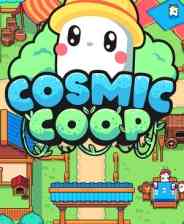 《Cosmic Coop》demo》免费下载|模拟经营·农场模拟·生活模拟