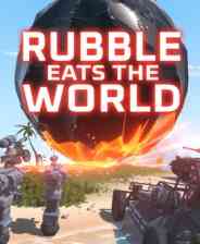 《Rubble Eats The World》demo》免费下载|动作游戏·第一人称射击·第三人称射击·物理