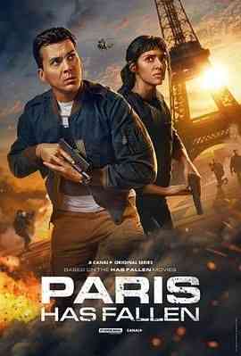 《巴黎陷落》免费高清无广告在线播放|动作·英国,法国·2024
