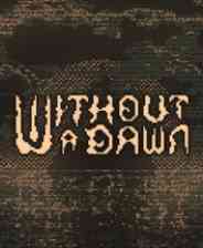 《无光之晓》免安装汉化版》免费下载|角色扮演·恐怖·女性主角·像素图形·剧情