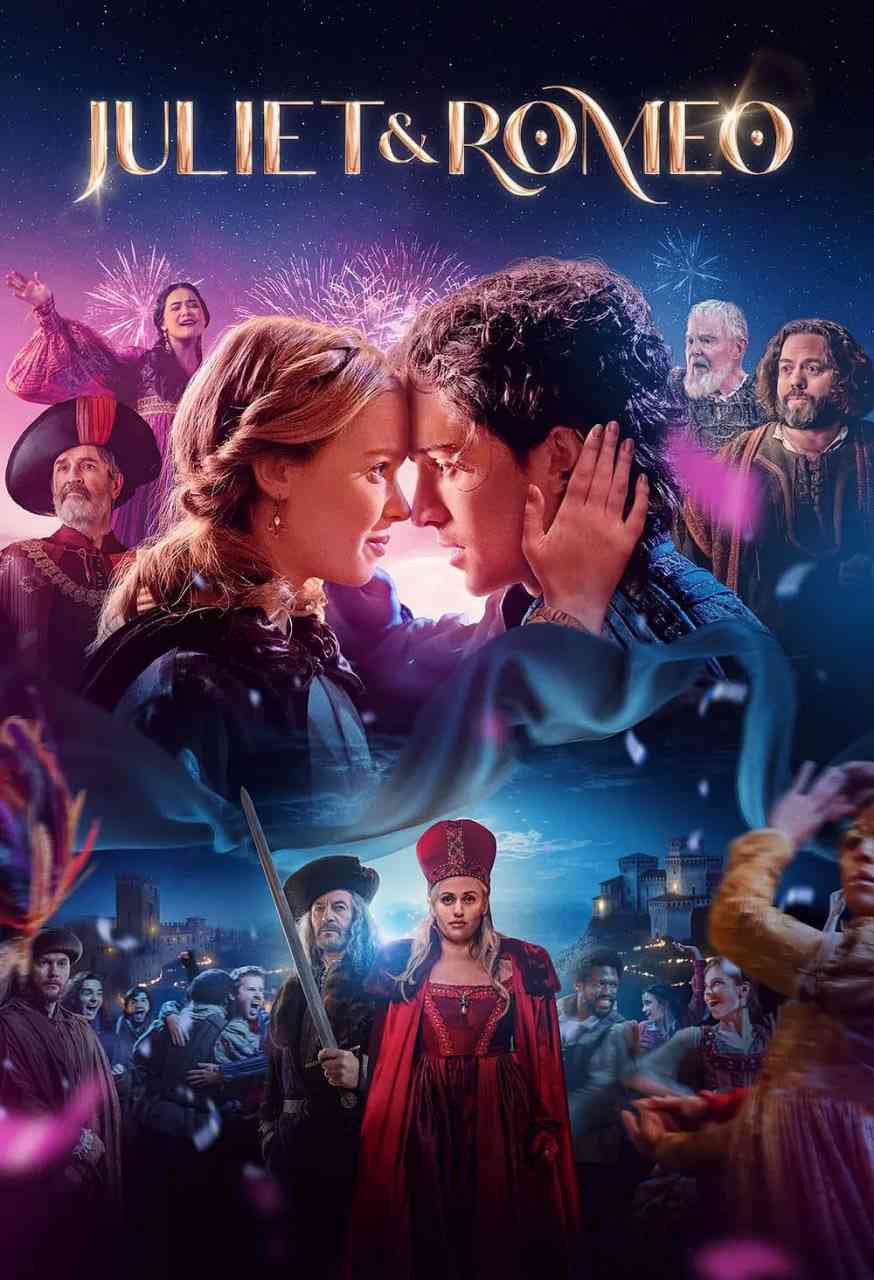 《朱丽叶与罗密欧》免费高清无广告在线播放|剧情,爱情,歌舞·美国,加拿大·2025