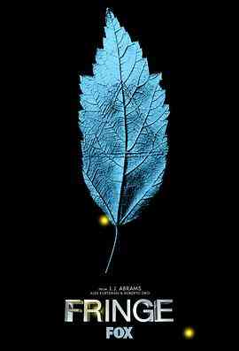 《危机边缘 第一季》免费高清无广告在线播放|剧情,科幻,悬疑,惊悚,恐怖·美国·2008