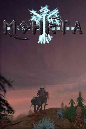 《Mohrta》官方版》免费下载|动作游戏·类魂系列·第一人称射击·非线性