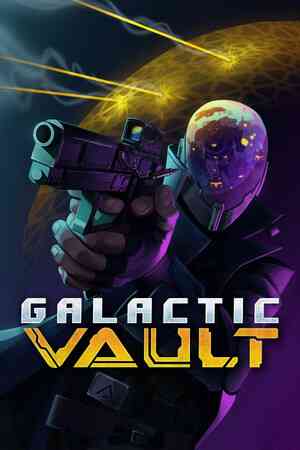 《Galactic Vault》demo》免费下载|动作游戏·科幻·类 Rogue·第一人称射击