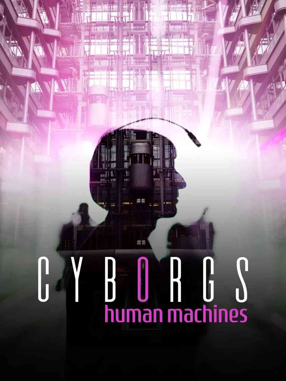 《电子人：半人半机器》免费高清无广告在线播放|纪录片·德国·2017