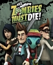 《僵尸必须死》3DM简体中文硬盘版》游戏免费下载|动作游戏·卡通·探险·血腥·僵尸  第1张