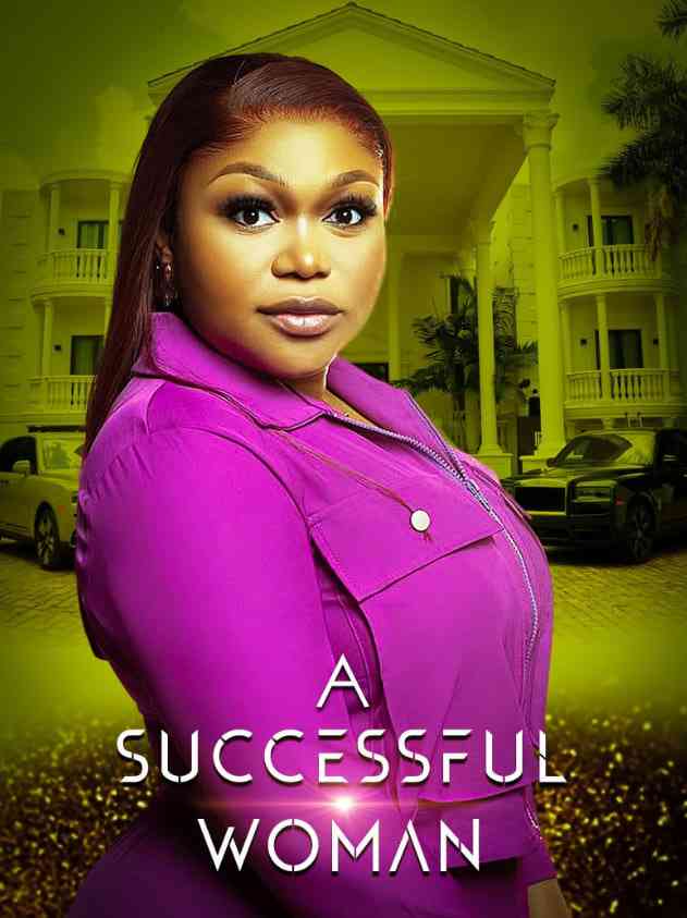 《成功女性》最新免费高清电影无广告在线播放|浪漫·尼日利亚·2025  第1张