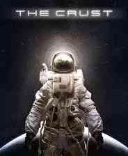 《The Crust》官方版》游戏免费下载|策略游戏·沙盒·科幻·生存·探险  第1张