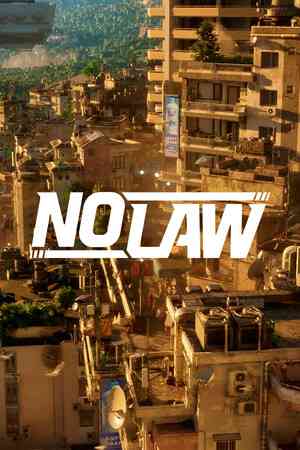《NO LAW》游戏免费下载|动作游戏·赛博朋克·非线性·探索·冒险  第1张