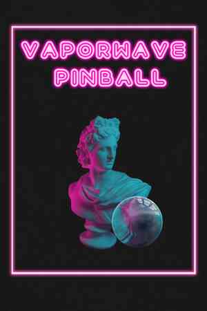 《Vaporwave Pinball》游戏免费下载|动作游戏·解谜·复古·街机·休闲  第1张