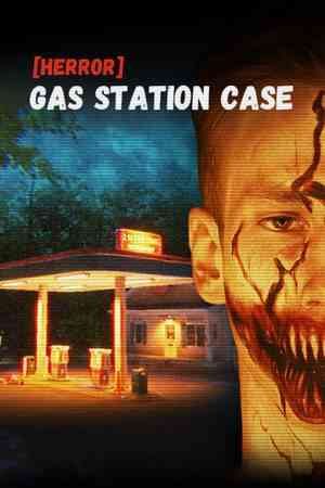 《Gas Station Case》游戏免费下载|冒险游戏·恐怖·惊悚·心理恐怖·冒险  第1张