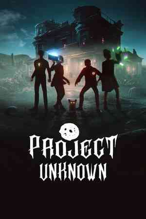 《Project Unknown》官方版》游戏免费下载|动作游戏·恐怖·合作·心理恐怖  第1张