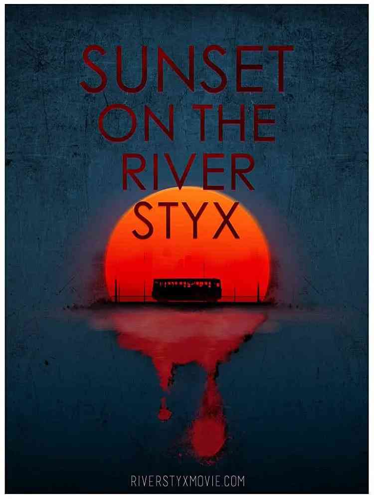 《冥河日落》最新免费高清电影无广告在线播放|科幻,惊悚,恐怖·美国·2020