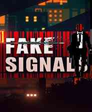 《伪信号》中文免安装版》游戏免费下载|动作游戏·独立  第1张
