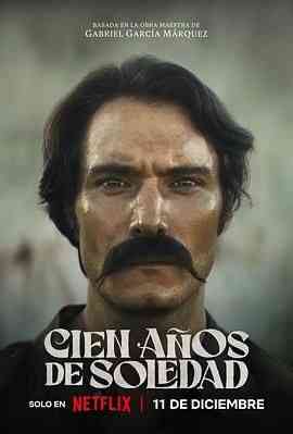 《百年孤独》全集免费高清电视剧无广告在线播放|剧情,历史,奇幻,欧美剧,欧美·哥伦比亚·2024  第1张