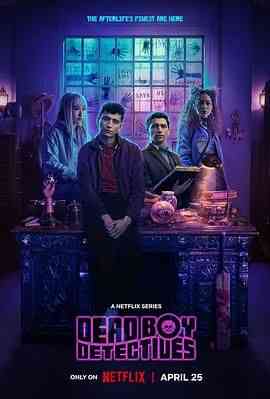 《死亡男孩侦探社》全集免费高清电视剧无广告在线播放|悬疑,惊悚,奇幻·美国·2024  第1张