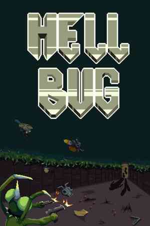 《Hell Bug》demo》游戏免费下载|动作游戏·类 Rogue·永久死亡·冒险  第1张