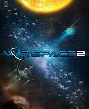 《Warspace 2》官方版》游戏免费下载|射击游戏·沙盒·太空·探索·刷宝  第1张