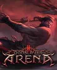 《弑神者竞技场》单机中文版》游戏免费下载|动作游戏·类 Rogue·自走棋·动作角色扮演  第1张