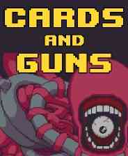 《Cards and Guns》免安装汉化版》游戏免费下载|动作游戏·科幻·弹幕射击·像素图形·类 Rogue  第1张