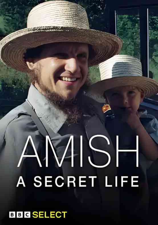 《阿米什人：秘密生活》最新免费高清电影无广告在线播放|纪录片·英国·2012  第1张