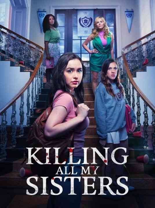 《杀死我所有的姐妹》最新免费高清电影无广告在线播放|犯罪,惊悚·美国·2024  第1张