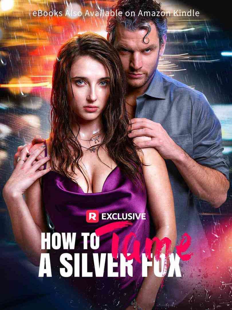 《如何驯服银狐》全集免费高清短剧无广告在线播放|短剧·中国大陆·2026